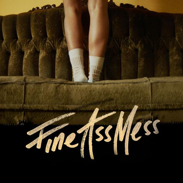 Album cover art for Fine Ass Mess