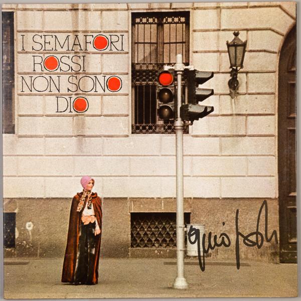 Album cover art for I Semafori Rossi Non Sono Dio