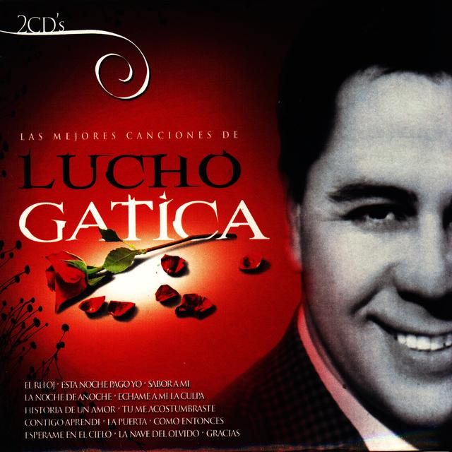 Album cover art for Las Mejores Canciones De Lucho Gatica (the Best Songs Of Lucho Gatica)