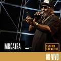 Album cover art for Mr. Catra no Estúdio Showlivre