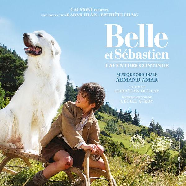 Album cover art for Belle et Sébastien : L'aventure Continue [B.O.F.]