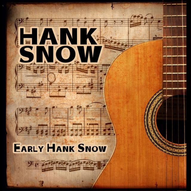 Album cover art for Early Hank Snow