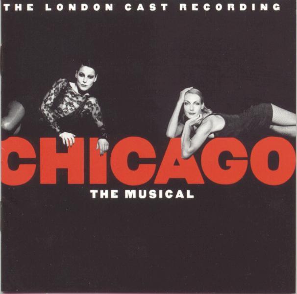 Album cover art for Chicago: The London Cast Recording