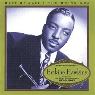 Album cover art for Erskine Hawkins : 1936 - 1947