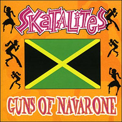 Album cover art for Guns of Navarone: The Best of the Skatalites