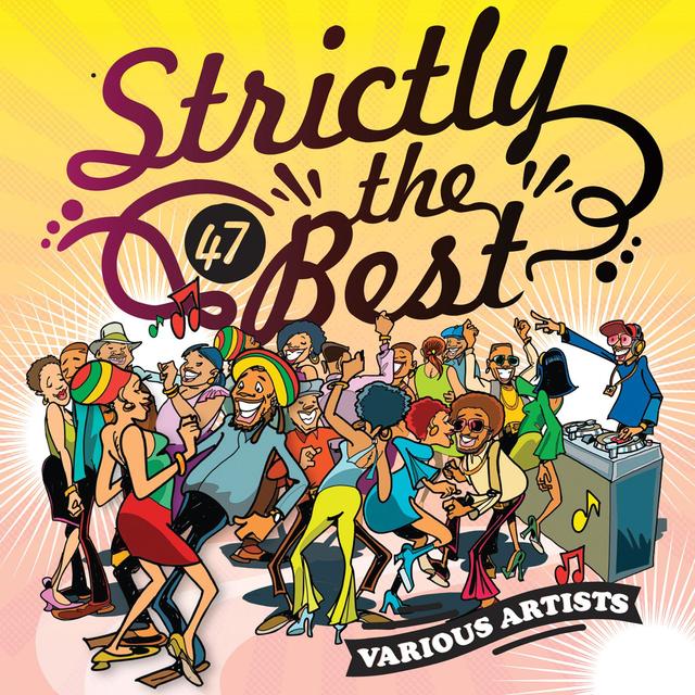 Album cover art for Strictly The Best Vol. 47