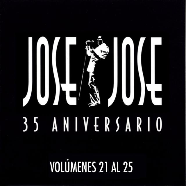 Album cover art for 35 Aniversario Jose Jose Volumenes 21 Al 25