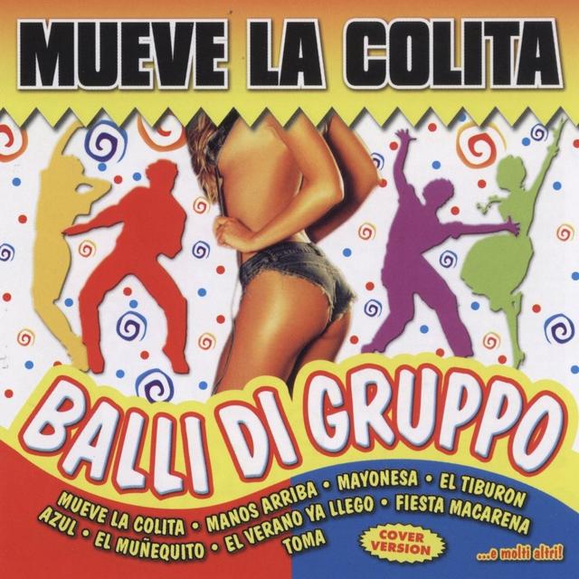 Album cover art for Mueve La Colita