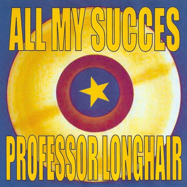 Album cover art for All My Succes - Professor Longhair