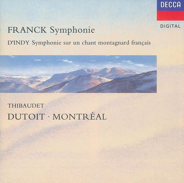 Album cover art for Franck: Symphony in D Minor - d'Indy: Symphonie sur un Chant Montagnard ("Symphonie Cévénole")