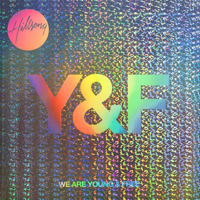 Album cover art for We Are Young & Free