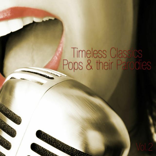 Album cover art for Timeless Classics, Pops And Parodies Vol 2