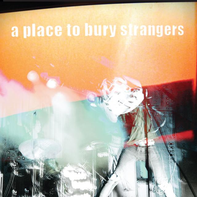 Album cover art for A Place to Bury Strangers