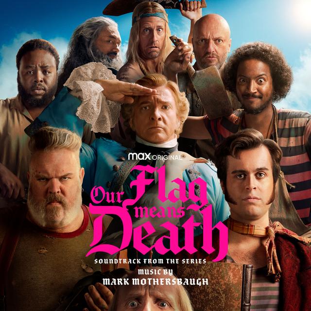 Album cover art for Our Flag Means Death (Soundtrack from the HBO® Max Original Series)