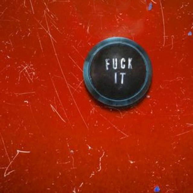 Album cover art for Fuck It