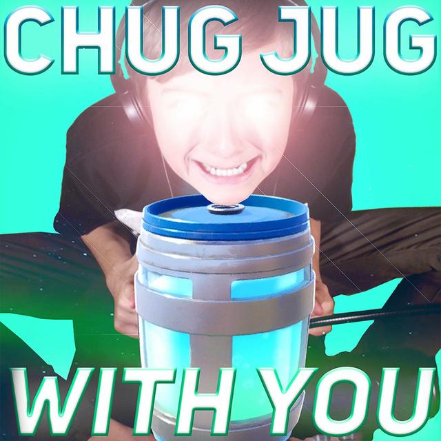 Album cover art for Chug Jug With You (Number One Victory Royale)