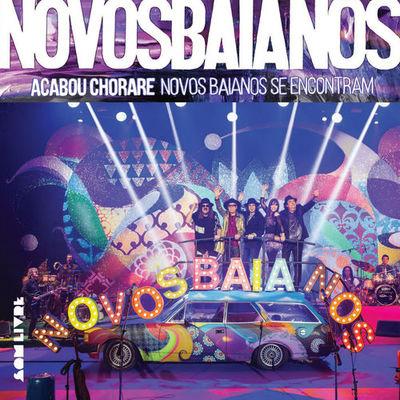 Album cover art for Acabou Chorare - Novos Baianos Se Encontram (Ao Vivo)