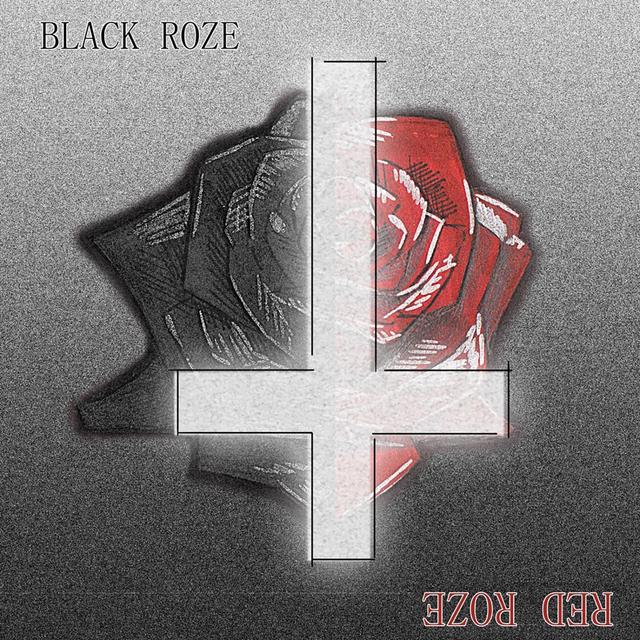 Album cover art for Black Roze x Red Roze