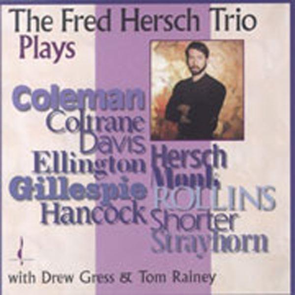 Album cover art for The Fred Hersch Trio Plays...