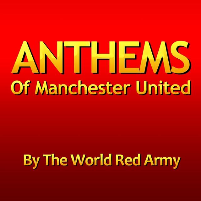 Album cover art for Anthems Of Manchester United