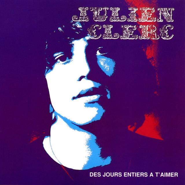 Album cover art for Des Jours Entiers à T'Aimer