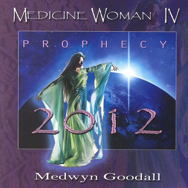 Album cover art for Medicine Woman Iv - Prophecy 2012