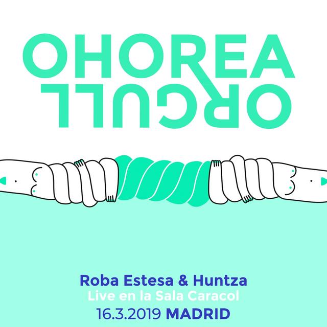 Album cover art for Ohorea (Orgull) [Live In Madrid]