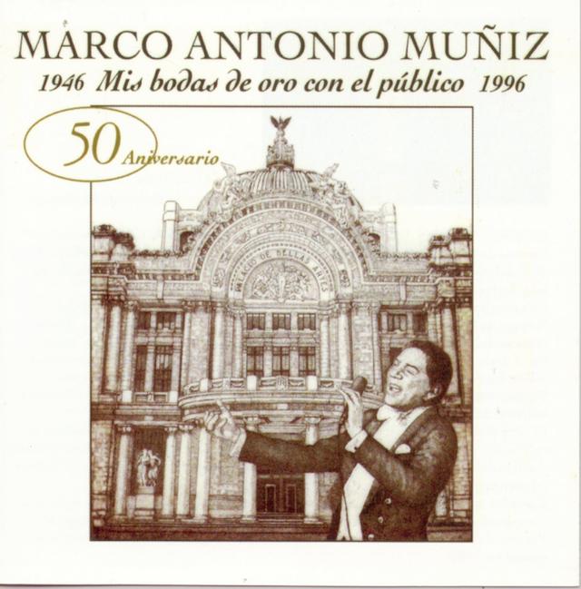 Album cover art for Mis Bodas De Oro Con El Publico 1946-1996