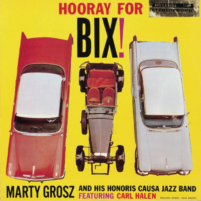 Album cover art for Hooray For Bix!