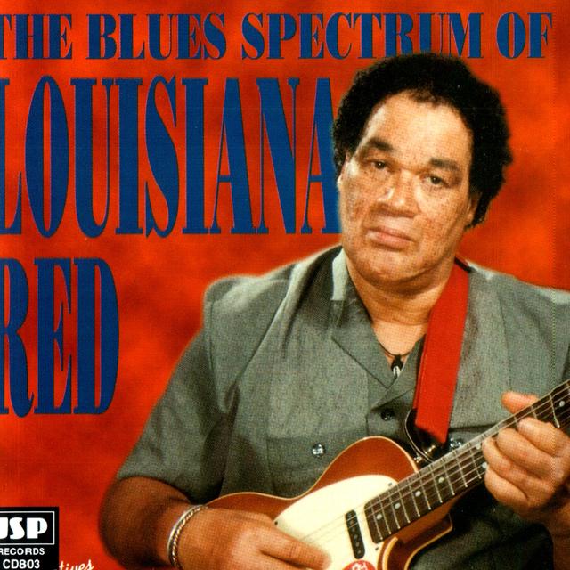 Album cover art for The Blues Spectrum Of Louisiana Red