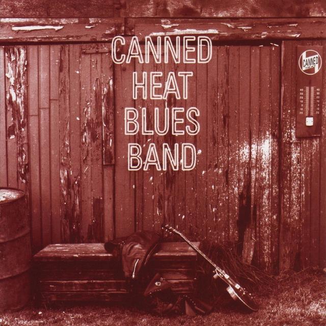 Album cover art for Canned Heat Blues Band