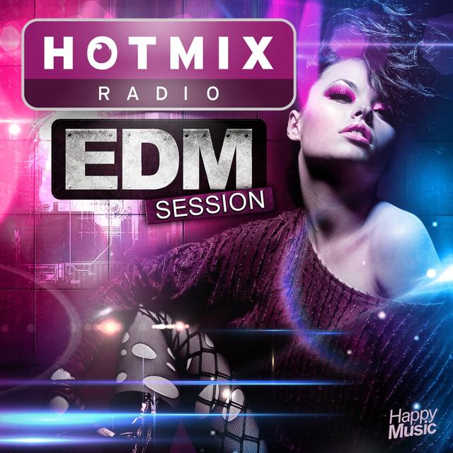 Album cover art for Hotmixradio - Edm Session