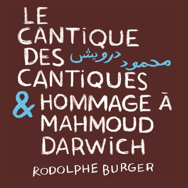 Album cover art for Le Cantique des Cantiques & Hommage à Mahmoud Darwich