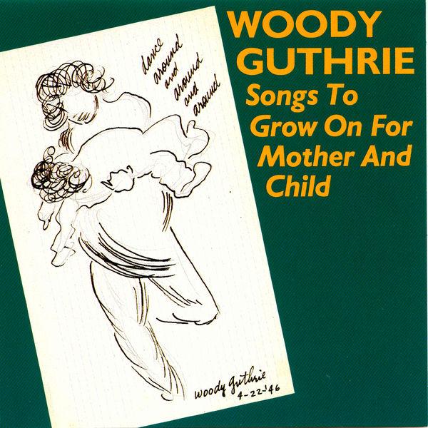 Album cover art for Songs To Grow On For Mother And Child