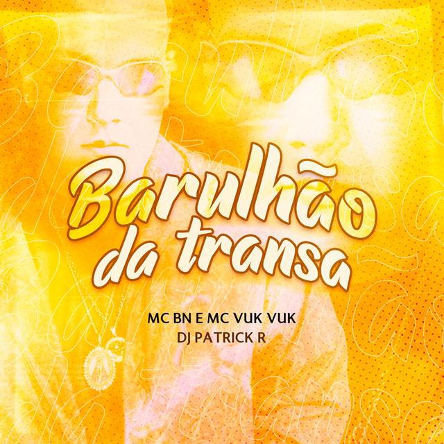 Album cover art for Barulhão da Transa