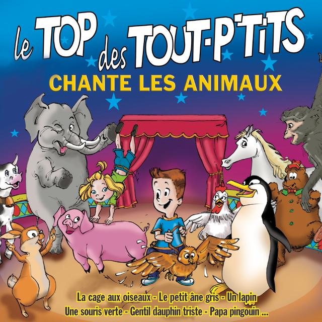 Album cover art for Le Top Des Tout P'tits Chante Les Animaux Volume 2