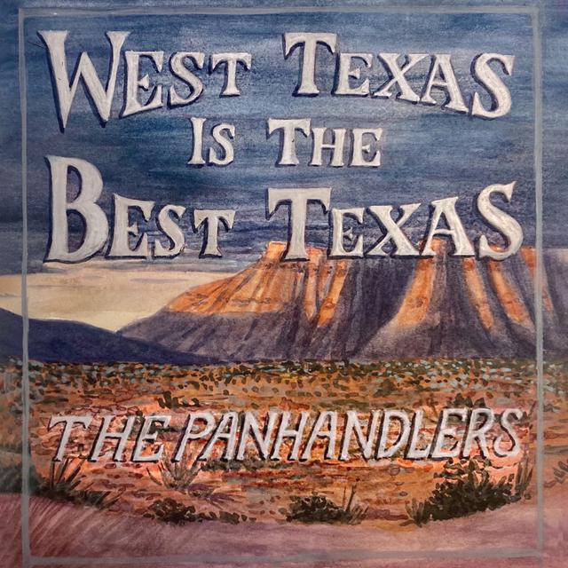 Album cover art for West Texas Is The Best Texas