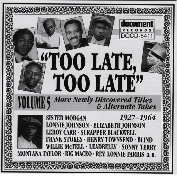 Album cover art for Too Late, Too Late Vol. 5 (1927-1964)