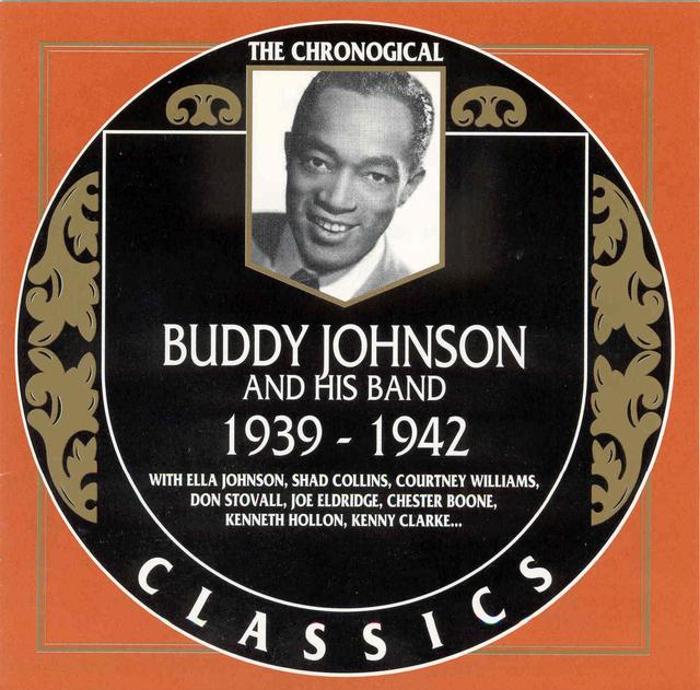 Album cover art for Buddy Johnson And His Band: 1939-1942