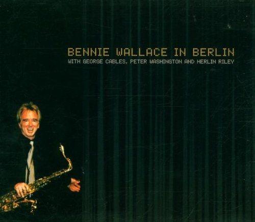 Album cover art for Bennie Wallace in Berlin