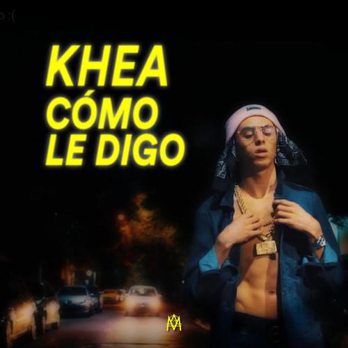 Album cover art for Cómo Le Digo