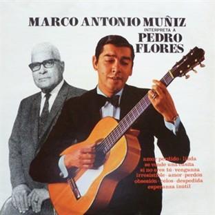 Album cover art for Marco Antonio Muñíz Interpreta A Pedro Flores