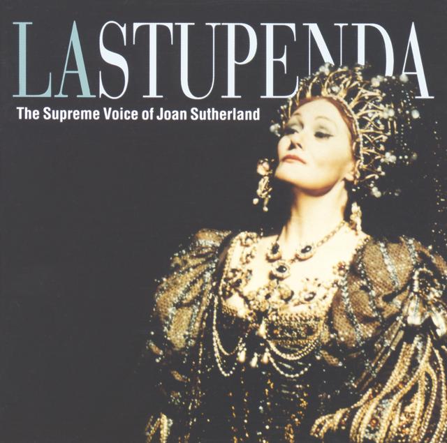 Album cover art for La Stupenda - The Supreme Joan Sutherland - 2 CDs