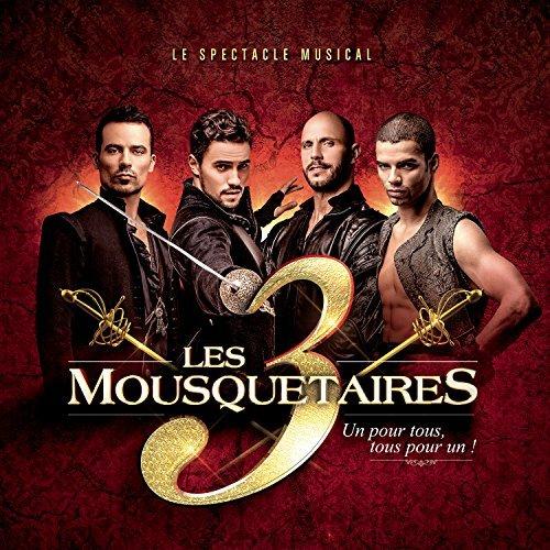 Album cover art for Les 3 Mousquetaires : Un Pour Tous, Tous Pour Un !