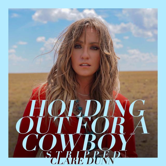 Album cover art for Holding Out For A Cowboy (Stripped)