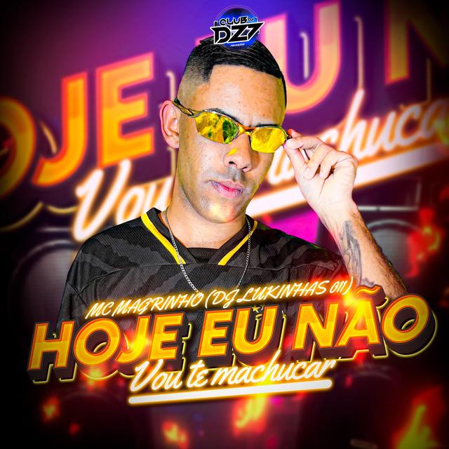 Album cover art for HOJE EU NÃO VOU TE MACHUCAR