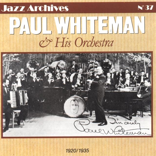 Album cover art for Paul Whiteman & His Orchestra (1920-1935)