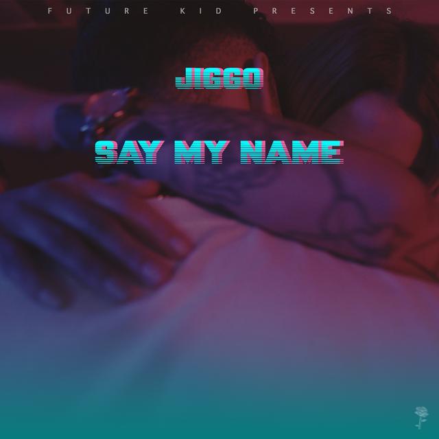 Album cover art for Say My Name