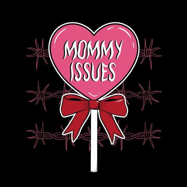 Album cover art for Mommy Issues