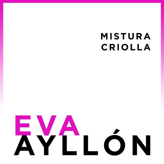 Album cover art for Eva Ayllón: Mistura Criolla